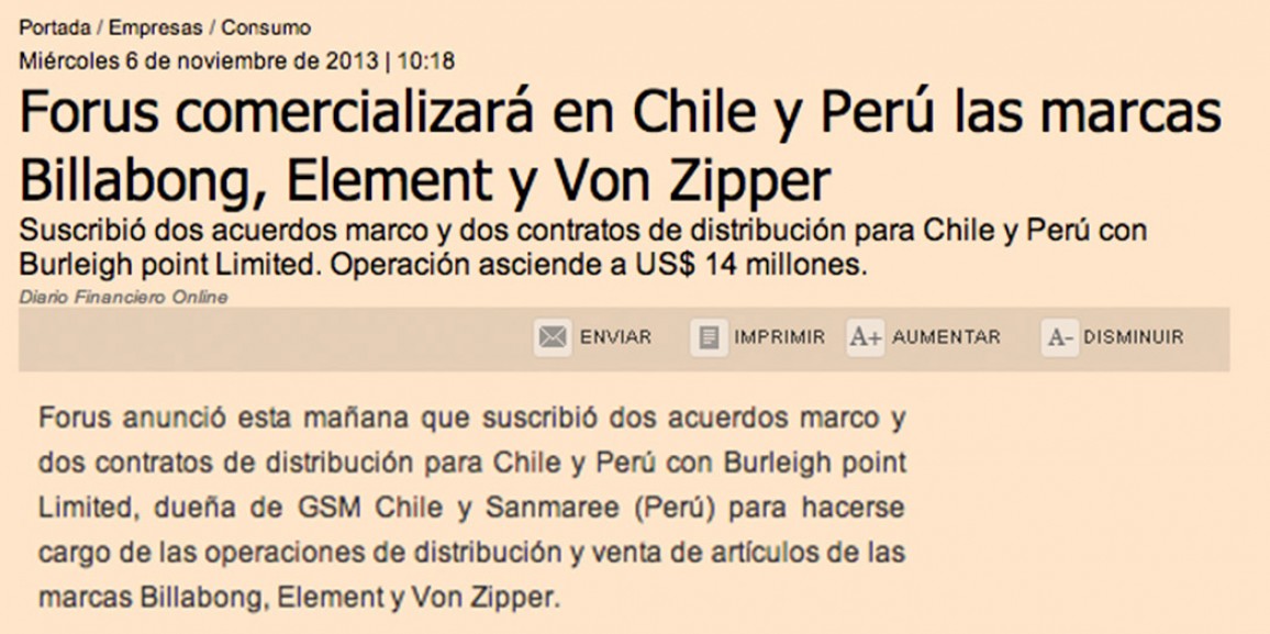 Forus will commercialize the brands Billabong, Element and Von Zipper in Chile and Peru.